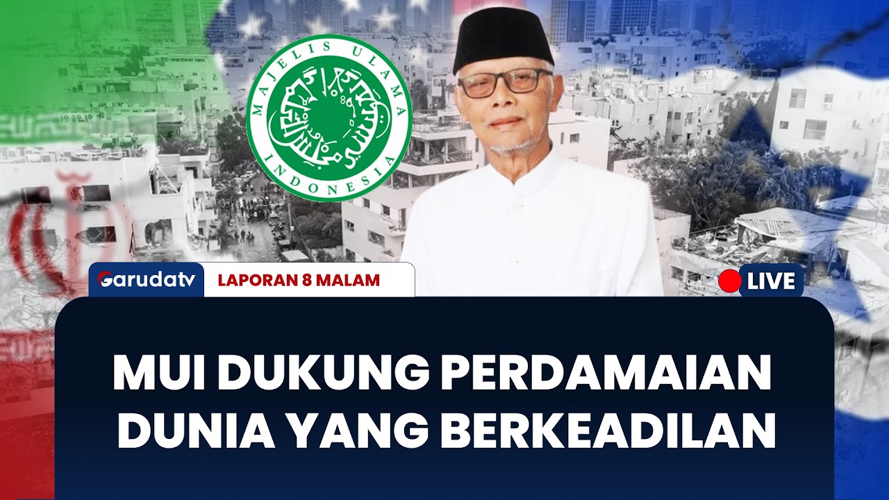 MUI: Penghormatan Kedaulatan Adalah Prinsip Menjaga Stabilitas Dunia | LAPORAN 8 MALAM