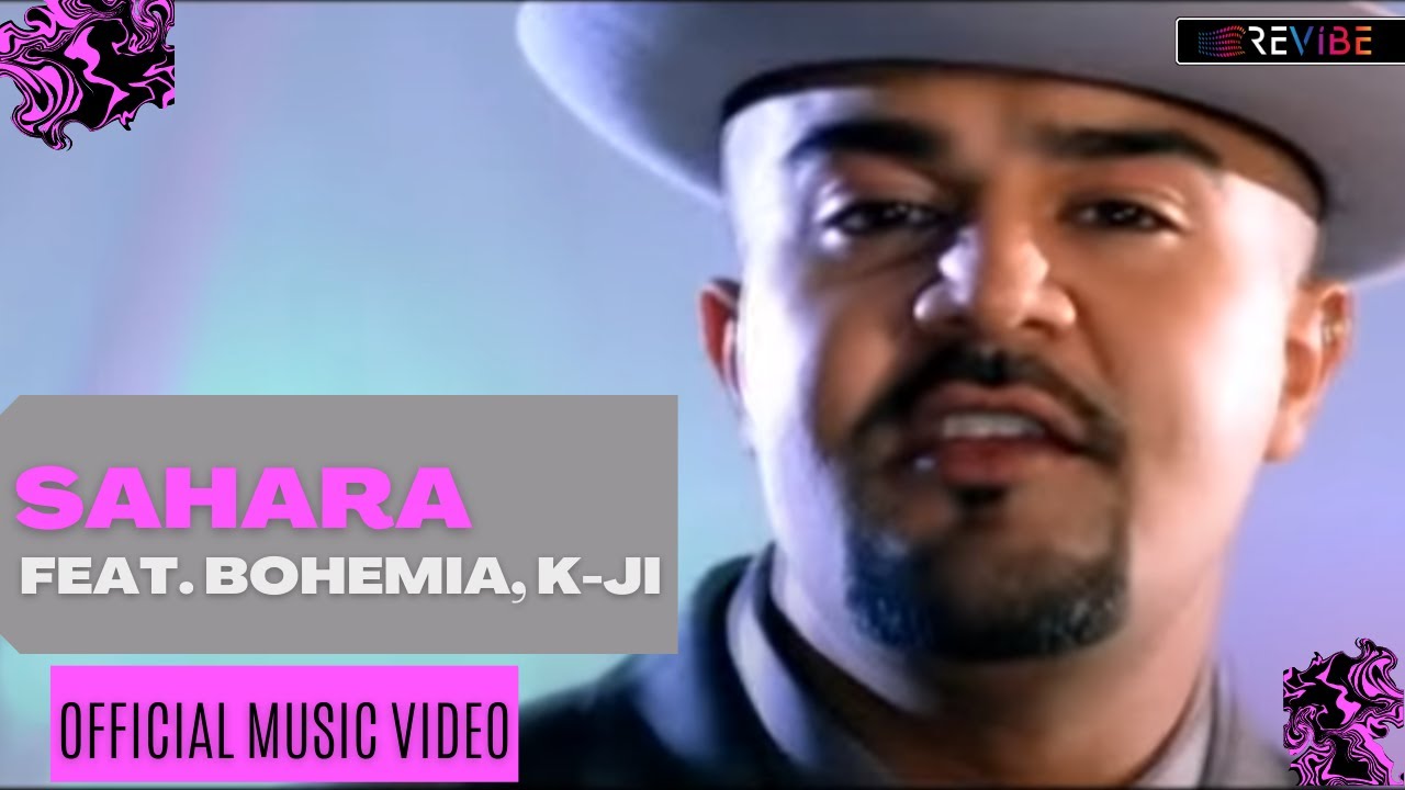 Bohemia, K-JI- Sahara (Offical Music Video) | HD | Punjabi Rap Songs | Classics | Revibe