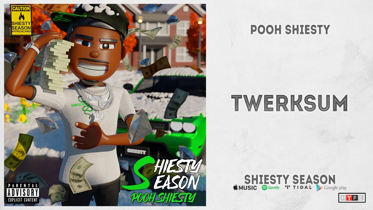 Pooh Shiesty - "Twerksum" (Shiesty Season)