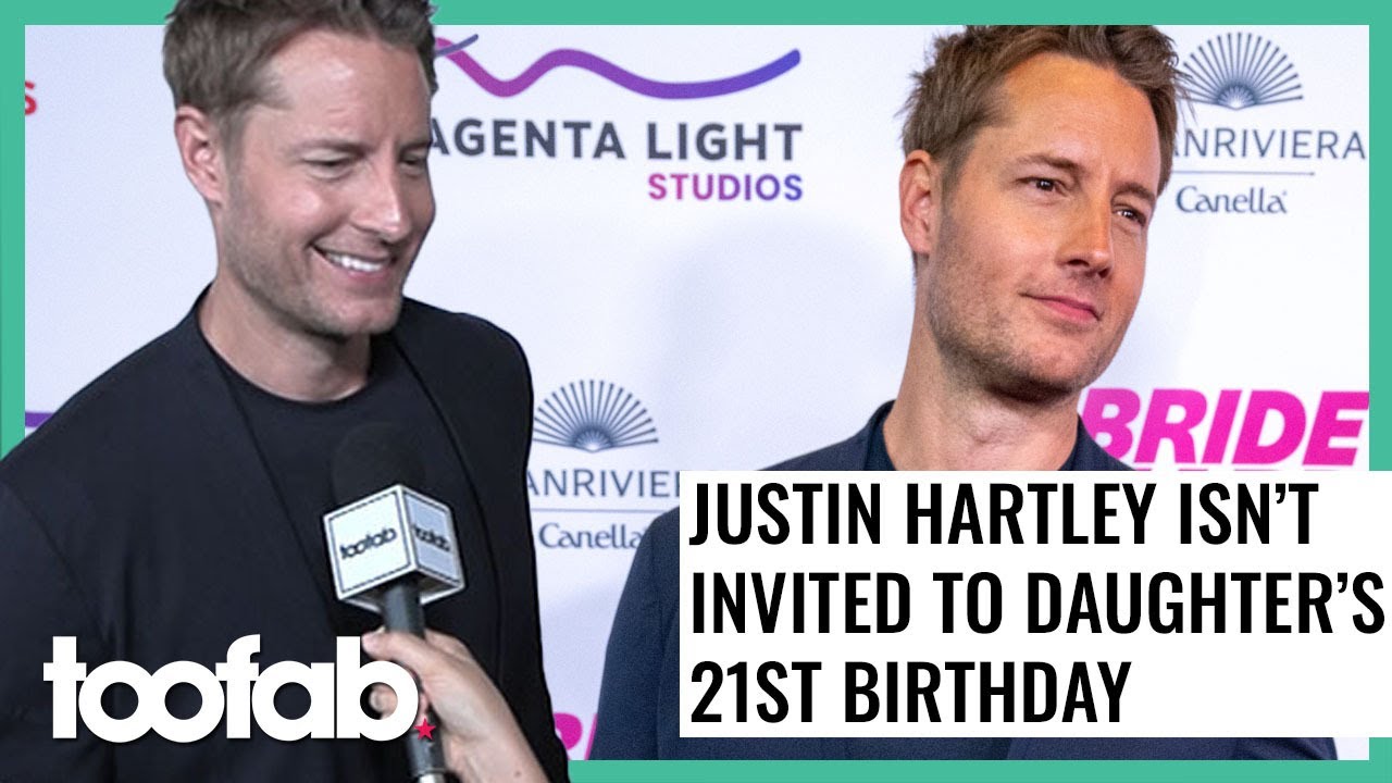 Justin Hartley Isn't Invited To His Daughter's 21st