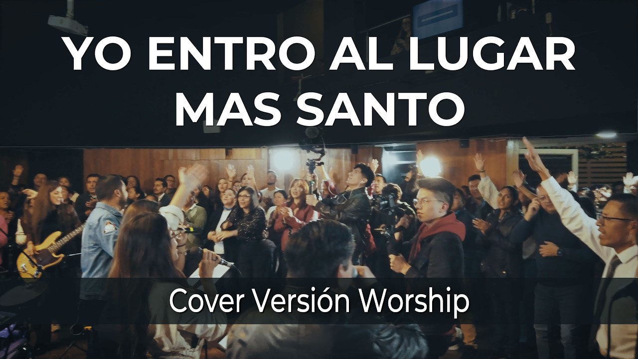 Yo entro al lugar más Santo (Paul Wilbur - Tú Eres Santo)