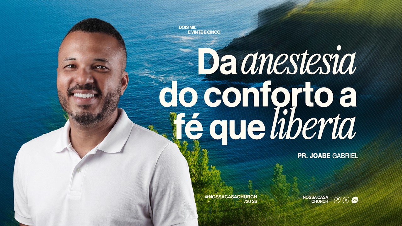 DA ANESTESIA DO CONFORTO À FÉ VIVA QUE LIBERTA // Joabe Gabriel