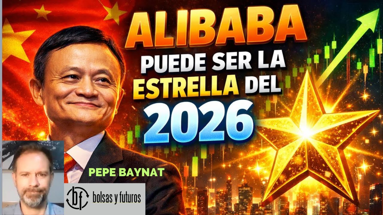 Alibaba puede swer la estrella del 2026