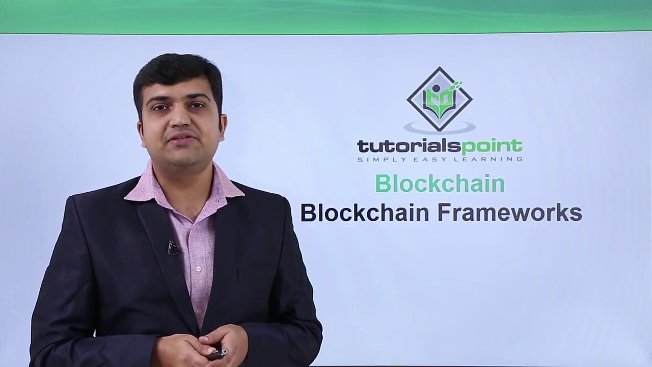 Blockchain - Frameworks