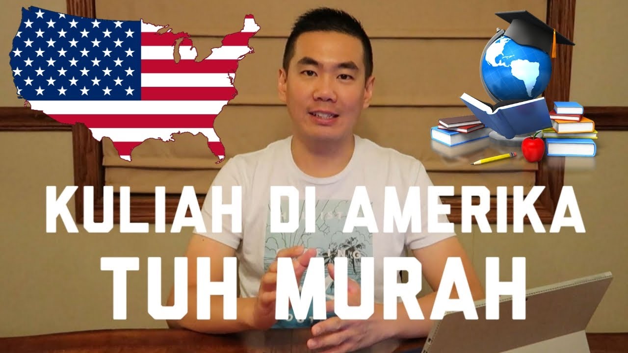 KULIAH DI AMERIKA | CARA CARI UNIVERSITAS TOP AMERIKA DENGAN BIAYA RENDAH