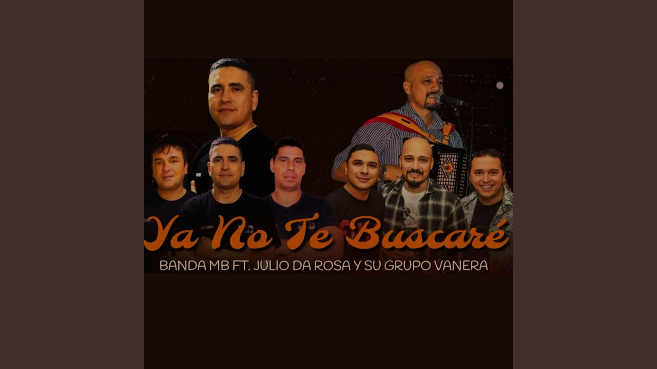 Ya No Te Buscaré (feat. Banda MB)