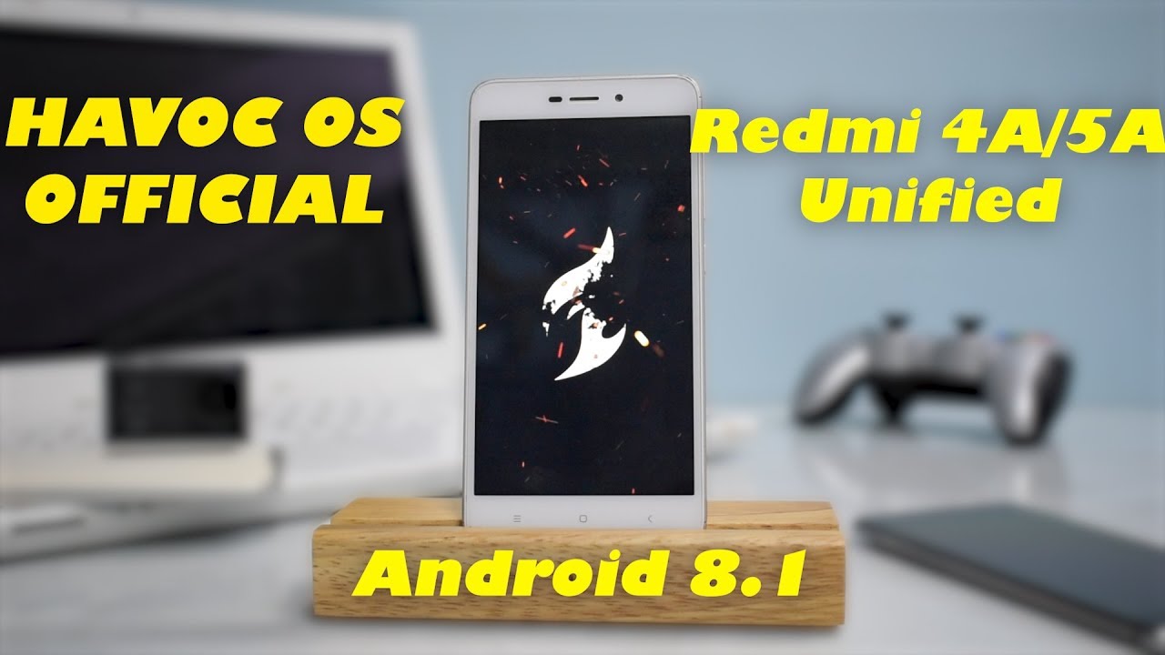 Redmi 4A/5A - Havoc OS - Official | Android 8.1 | Stable | Install & Preview | Smartphone 2torials
