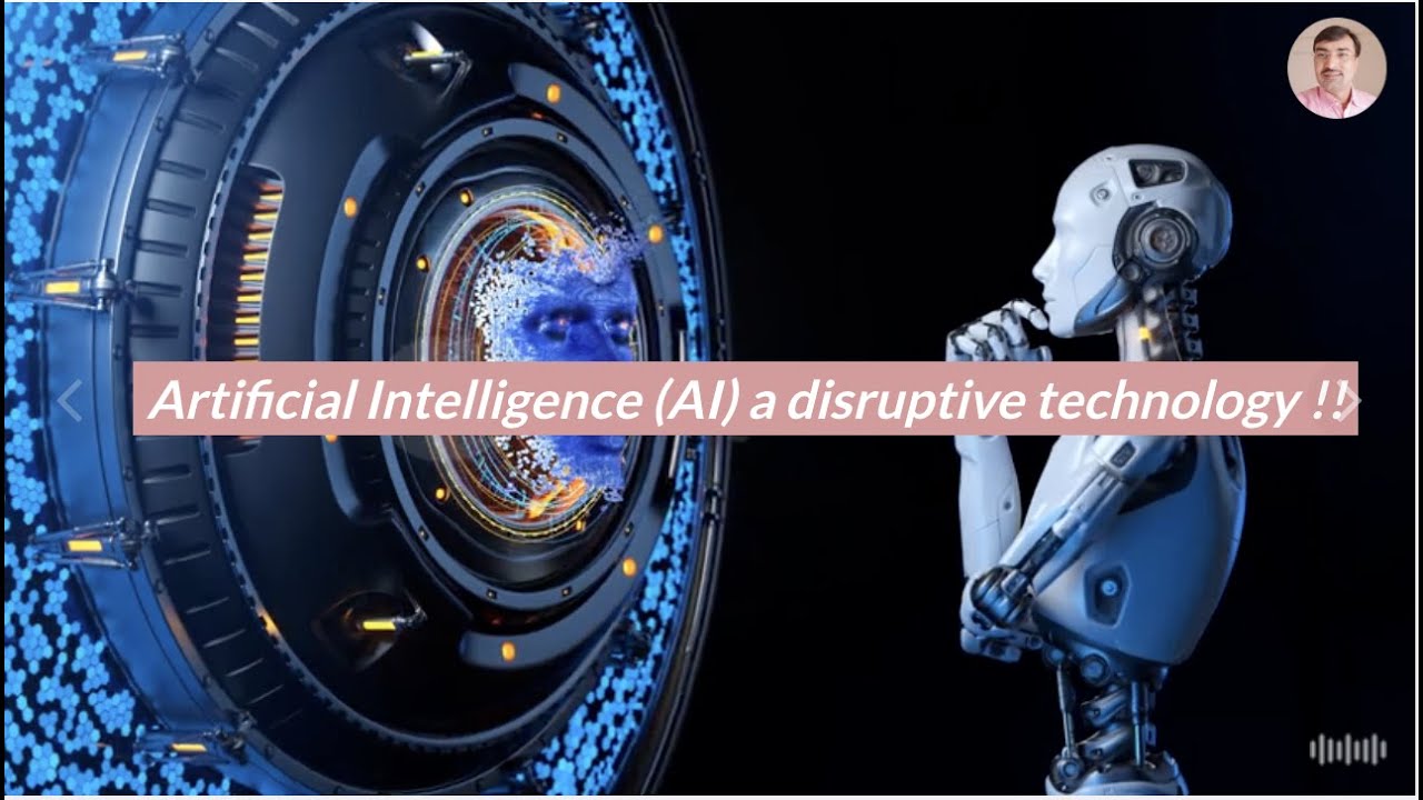 &ldquo;How artificial intelligence as a disruptive technology?&rdquo;