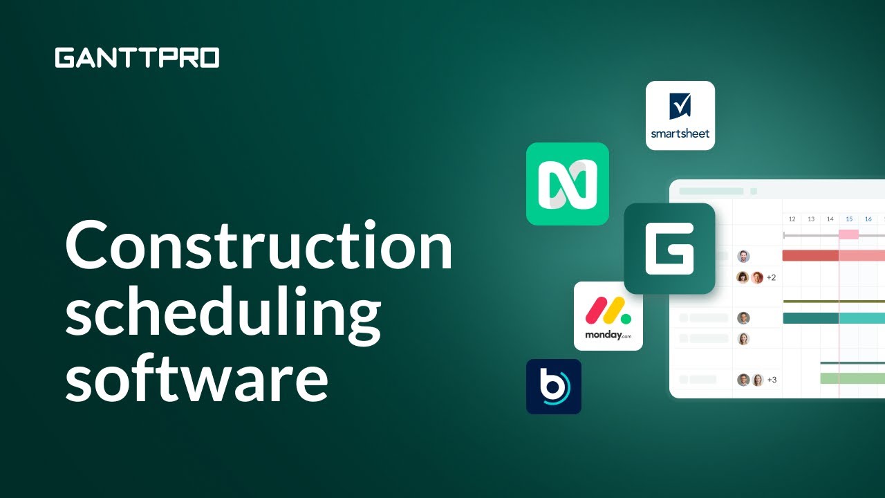 Best Construction Scheduling Software