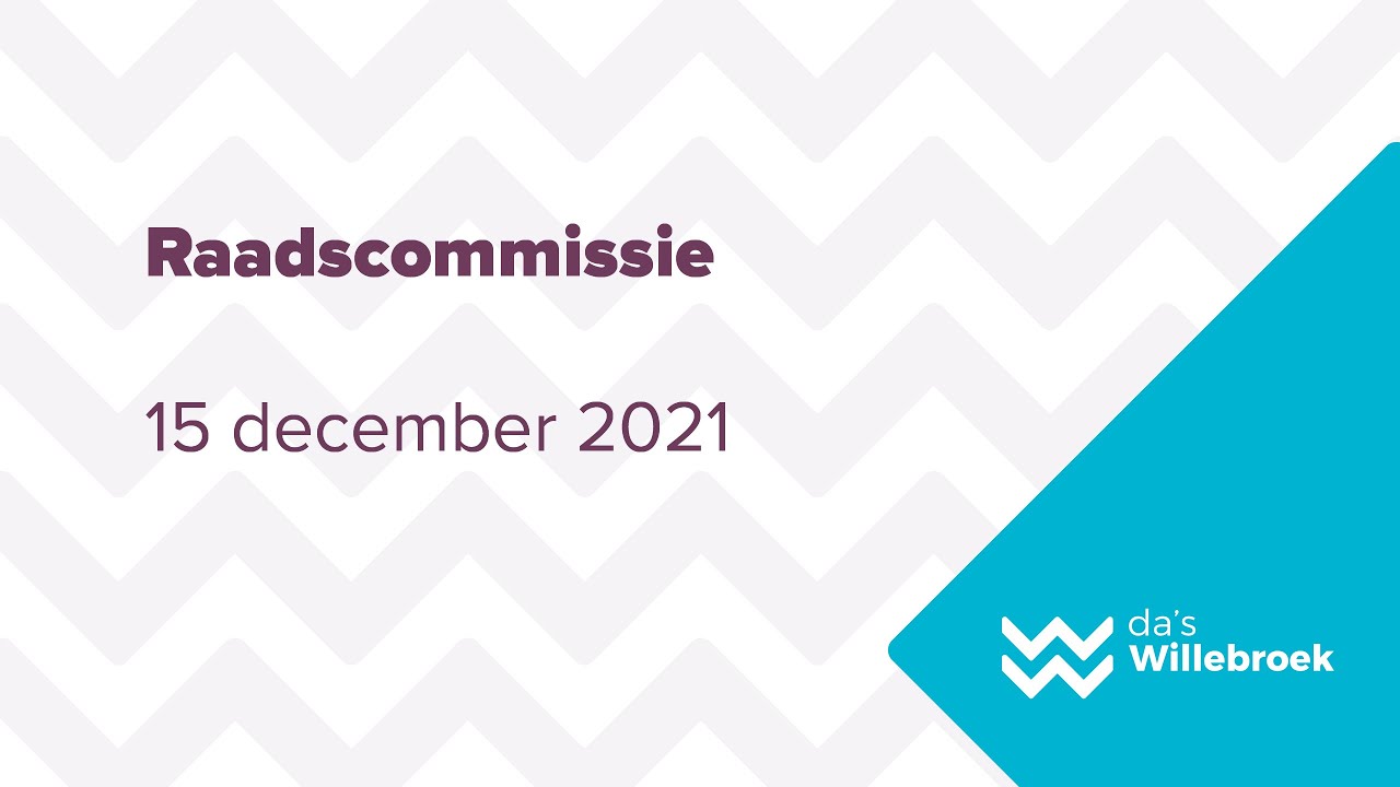 Raadscommissie 15 december 2021