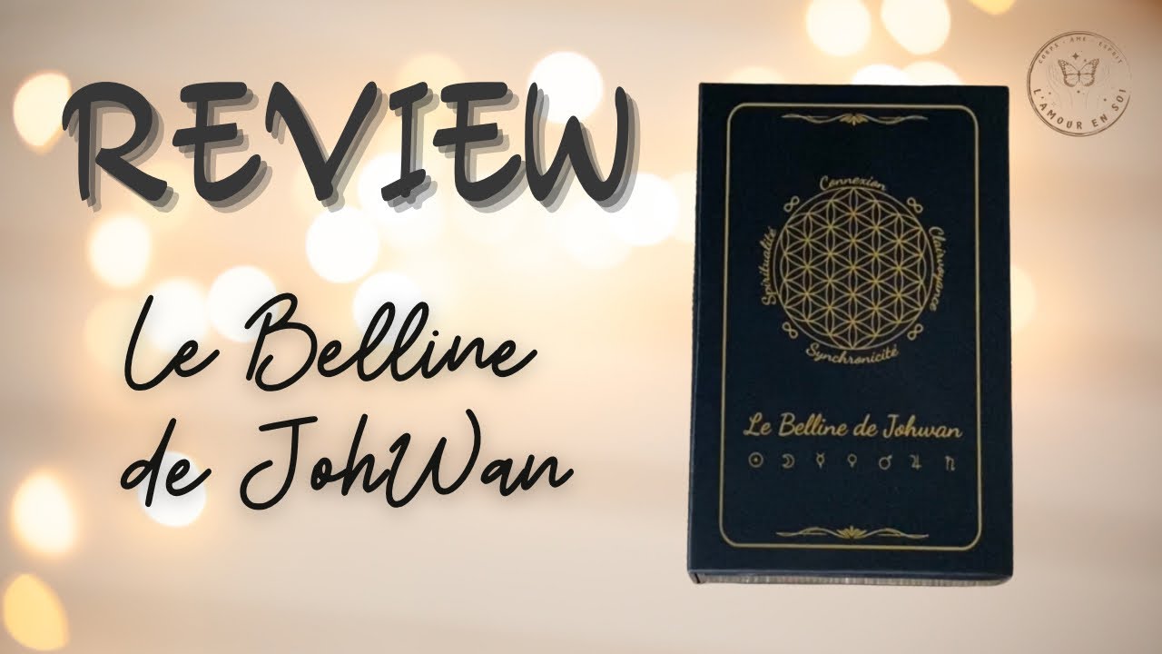 L’Oracle Belline de JohWan - review