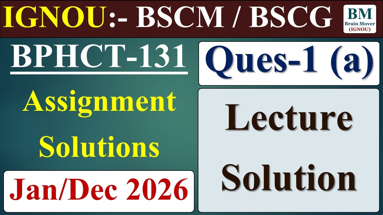 BPHCT-131 Solved Assignment 2026  || Q-1 (a) || BPHCT-131 Assignment Solution 2026 || .