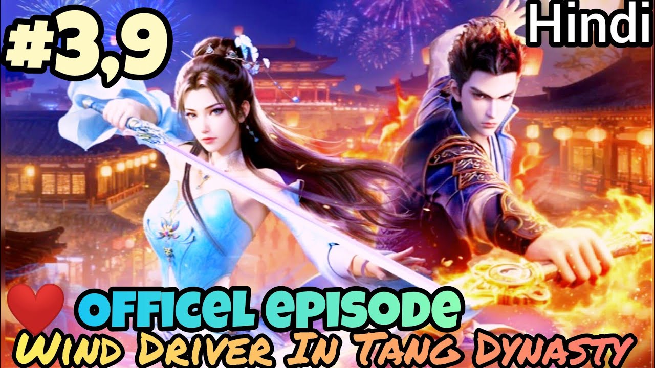 The Untold Power of Wind Driver | Tang Dynasty Donghua” Ep3,9