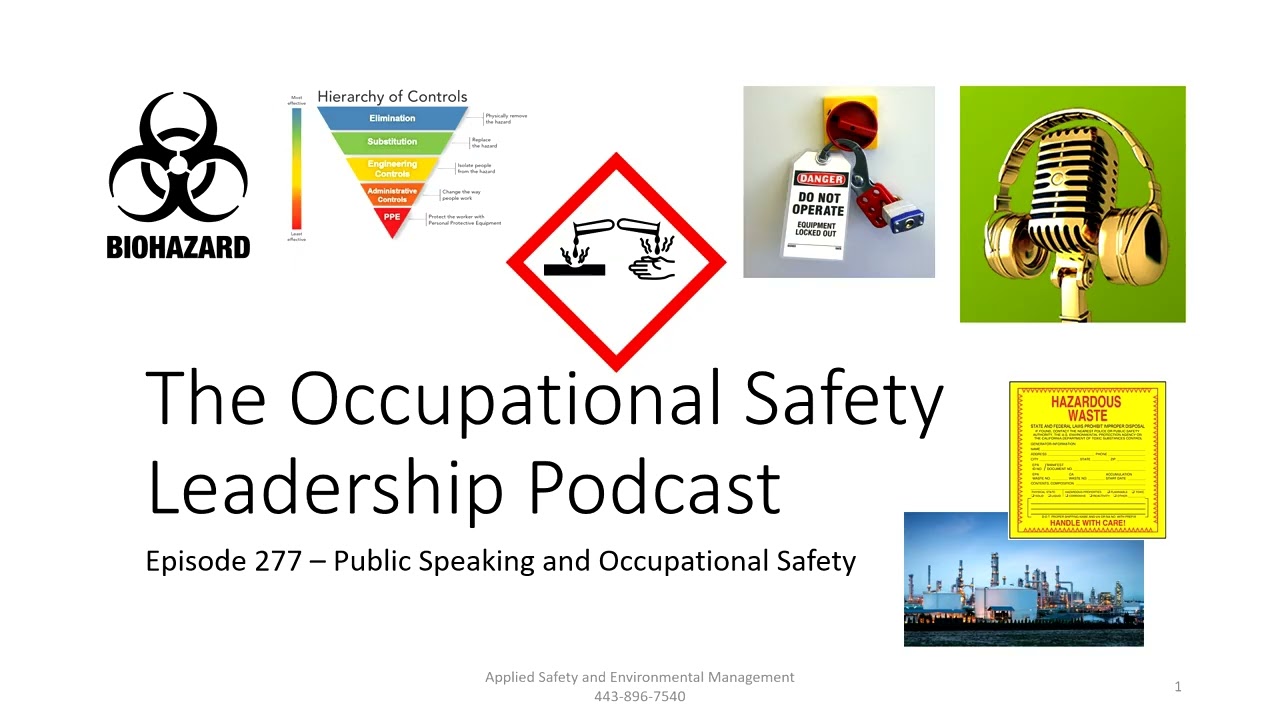 Episode 277- Public Speaking and Occupational Safety