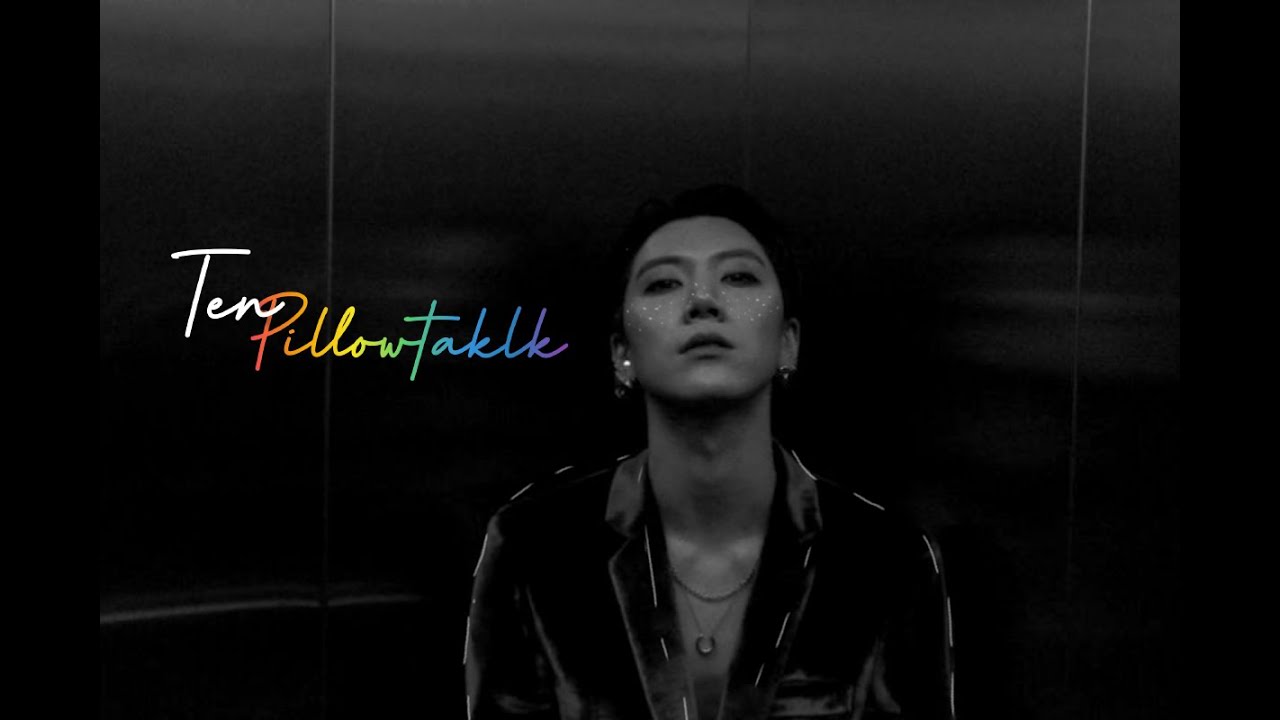 NCT Ten - Pillowtalk [FMV]