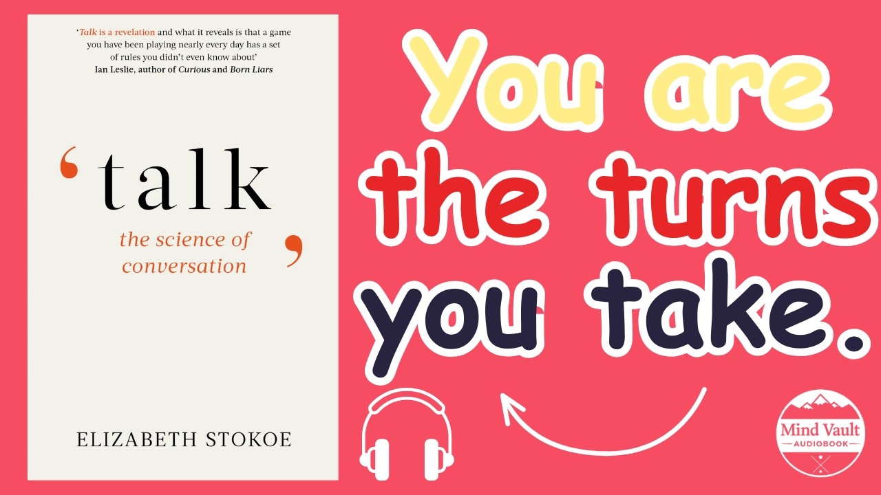 Social Awkwardness को कैसे बदलें | Talk The Science of Conversation | Mind vault Audiobook