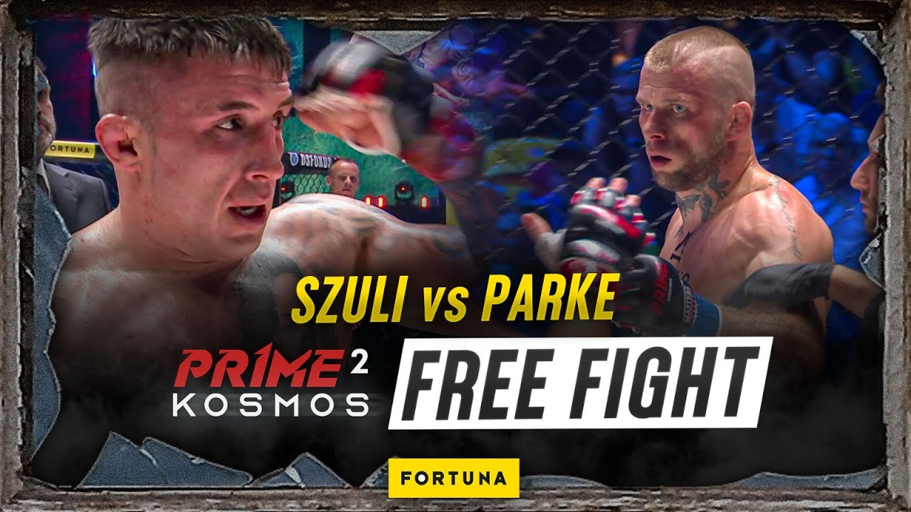 FREE FIGHT | SZULI vs PARKE | PRIME 2: KOSMOS
