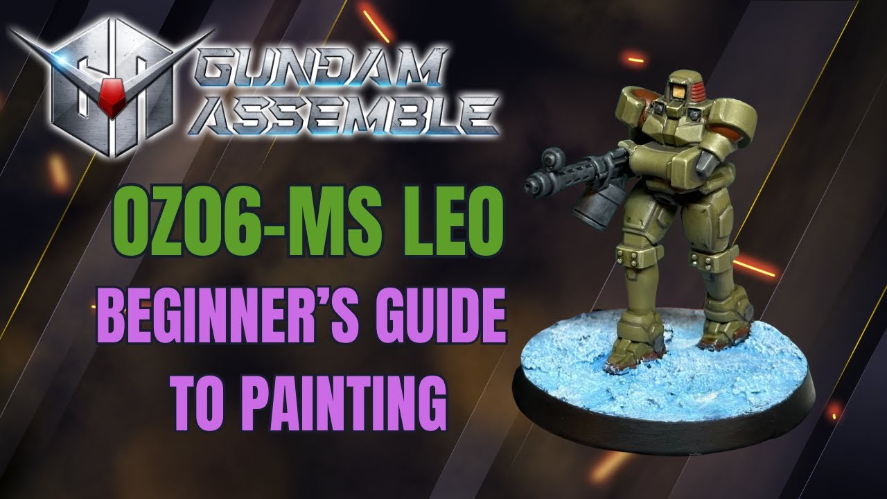 Gundam Assemble: Beginner's Guide to Miniature Painting and How to Paint an OZ Leo Mobile Suit