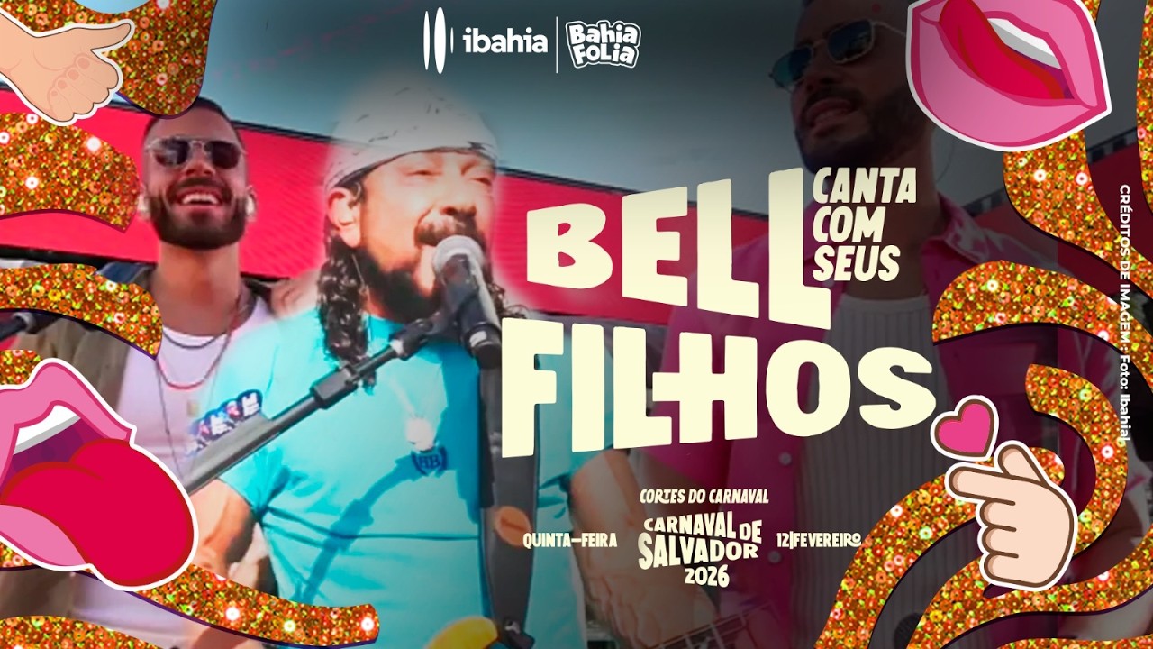 CARNAVAL DE SALVADOR | BELL MARQUES CANTA COM OS FILHOS RAFA E PIPO