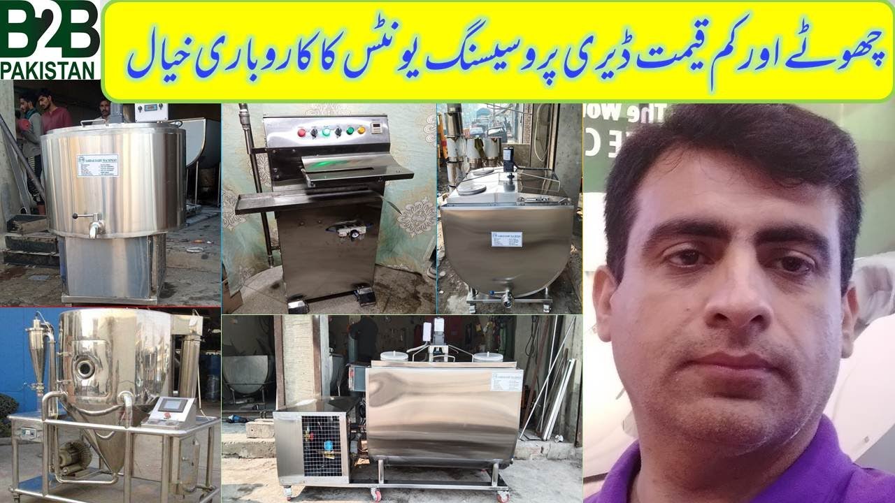 Small and Low-Price Dairy Processing Units in Pakistan