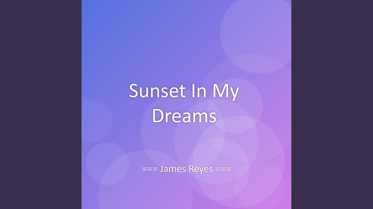 Sunset In My Dreams