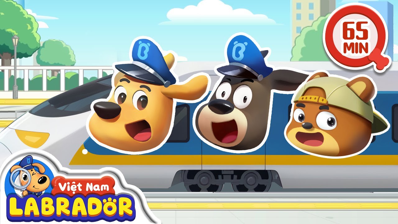 🚅 Chuyến tàu đáng nhớ của Labrador 🚆 An toàn khi đi tàu👮 Cảnh sát trưởng Labrador Vietnam 🚔