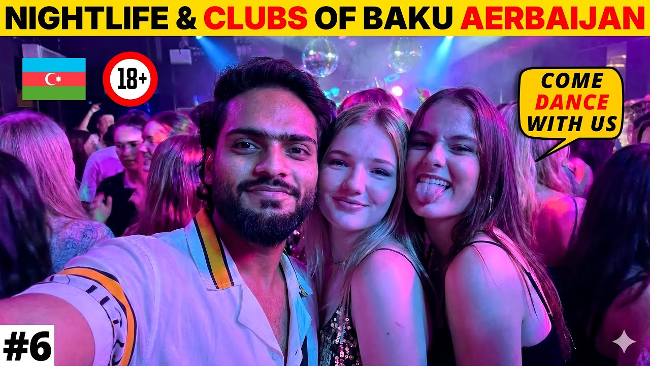 Baku Nightlife Shocked Me 😳 | Girls, Music & Crazy Vibes