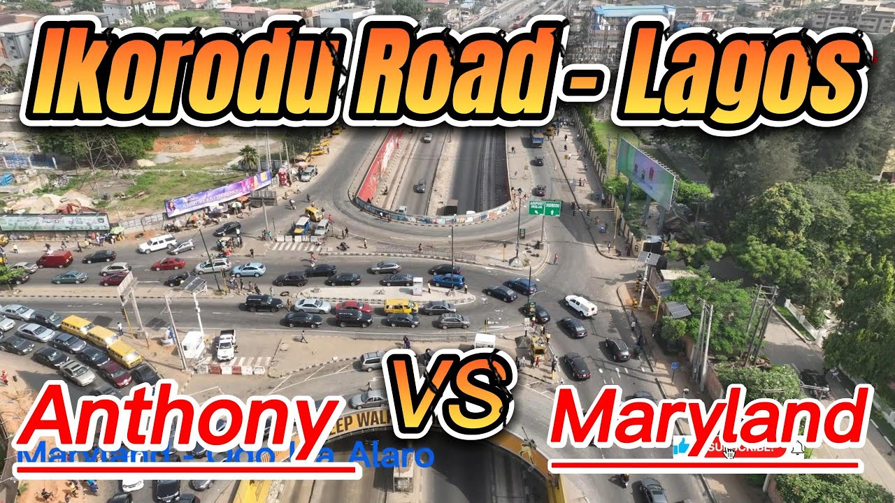 Ikorodu Road - Anthony Maryland