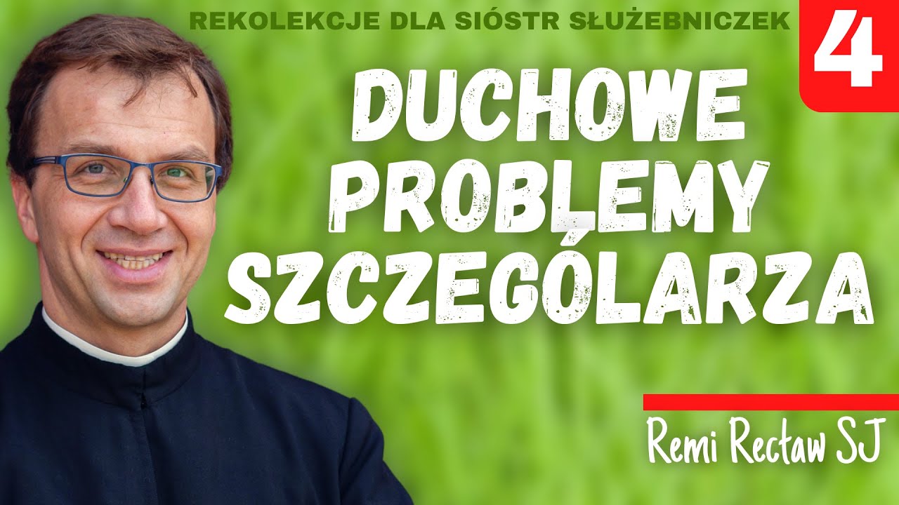 Duchowe problemy szczególarza | Remi Recław SJ