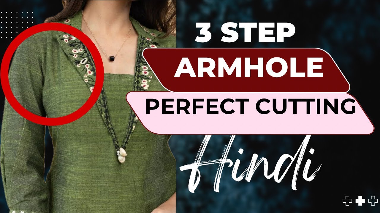 3 Step आर्महोल कटिंग | Armhole Fitting Problem Solve | Kurti / Suit Perfect फिटिंग