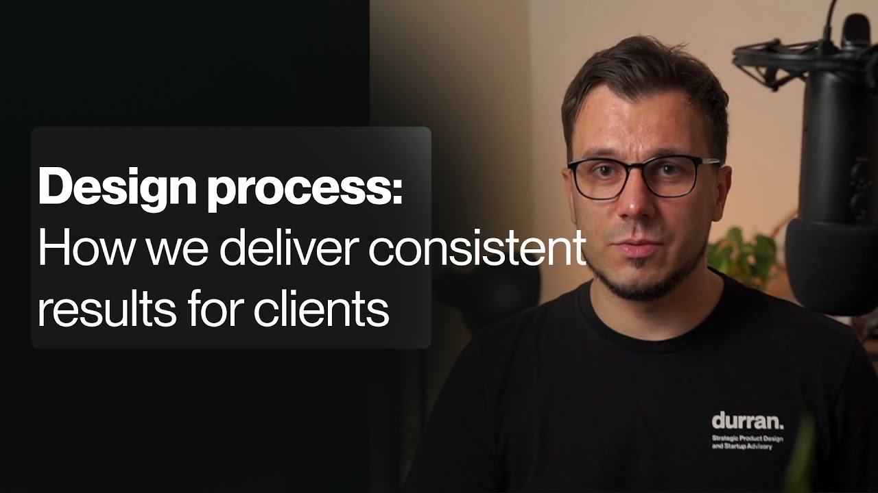 Design process: How we deliver consistent results for clients
