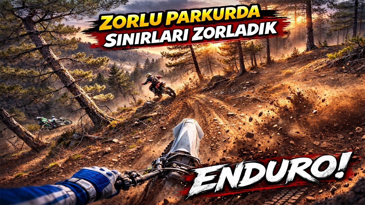 ENDURO! ZORLU PARKUR. (PART 3/3)
