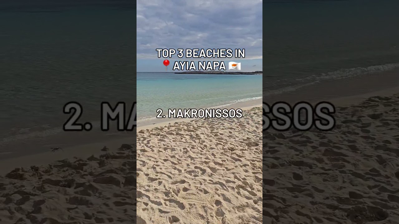 TOP 3 Beaches in AYIA NAPA ⛱️🇨🇾