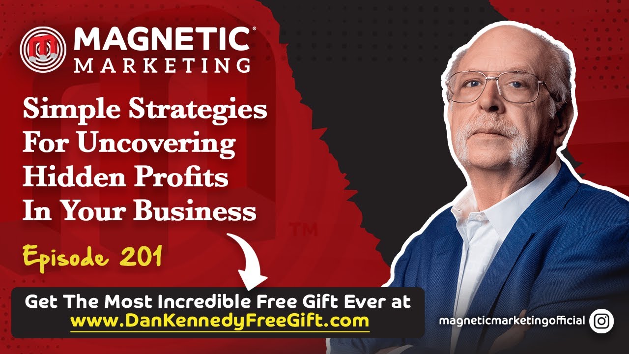 Episode 201 - Simple Strategies For Uncovering Hidden Profits In Your Business