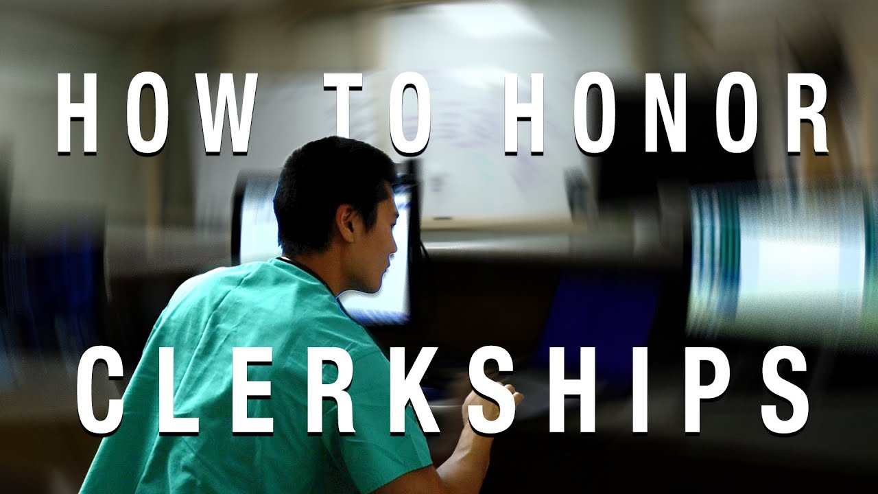 How to Honor Your Rotations in Medical School