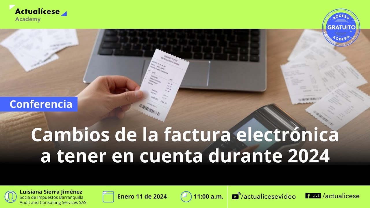 Cambios de la factura electrónica a tener en cuenta durante 2024