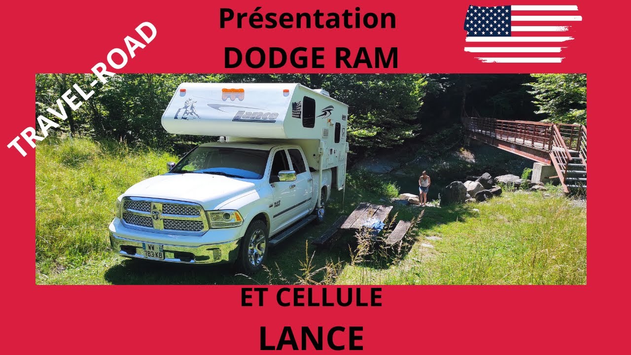 présentation Dodge Ram et cellule Lance