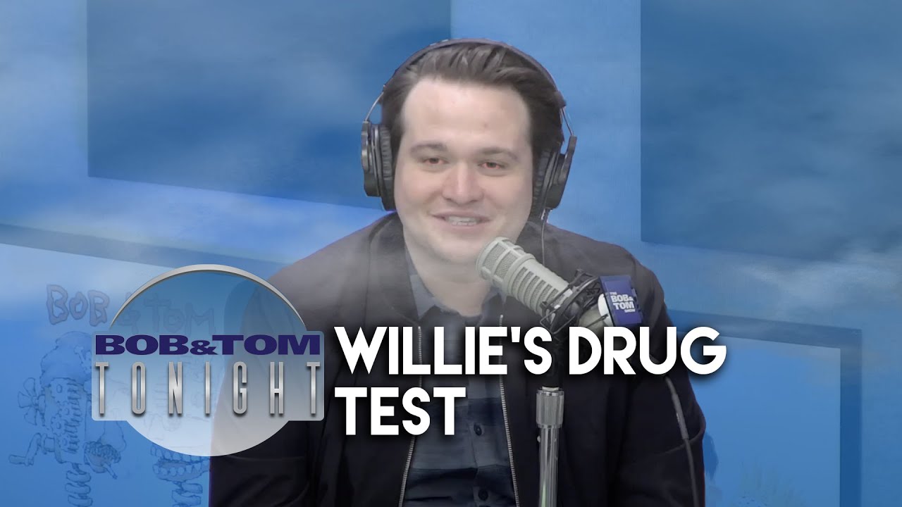 Willie's Drug Test | B&T Tonight