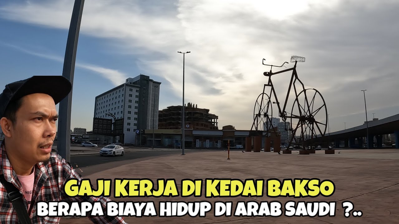 GAJI KERJA DI KEDAI BAKSO ARAB SAUDI 2022.