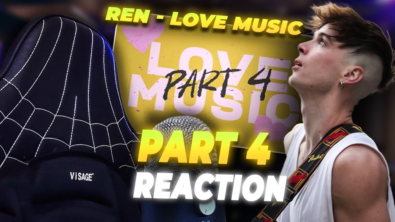 Ну что ж, вот и снова!!!!! Ren - Love Music, часть 4 (Живая реакция)