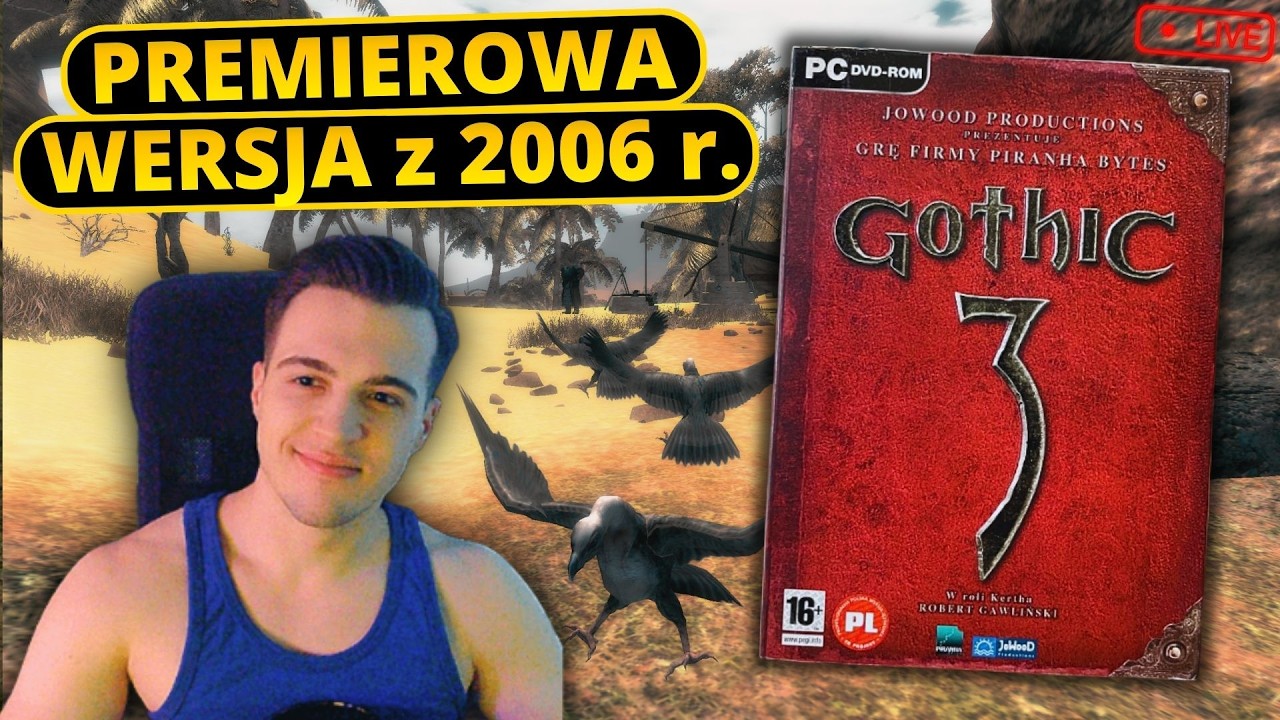 🔴 Gothic 3 PREMIEROWA wersja - JAK w 2006 ROKU! - PRZEŁĘCZ NA PUSTYNIE #7