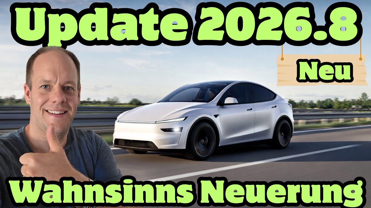 🤩 Neue Funktionen 🔥: Tesla Software Update 2026.8 Release Notes überrascht mit Verbesserungen‼️