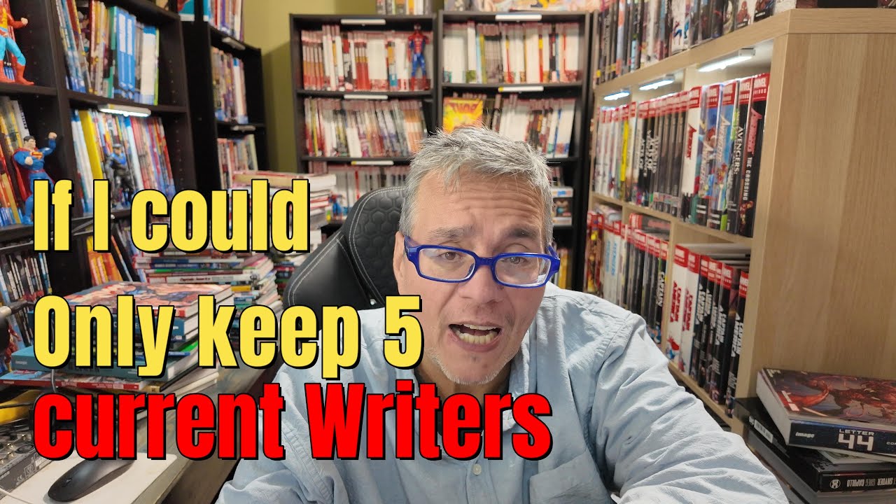 If I Could Only Keep Five Comic Book Writers (Right Now)