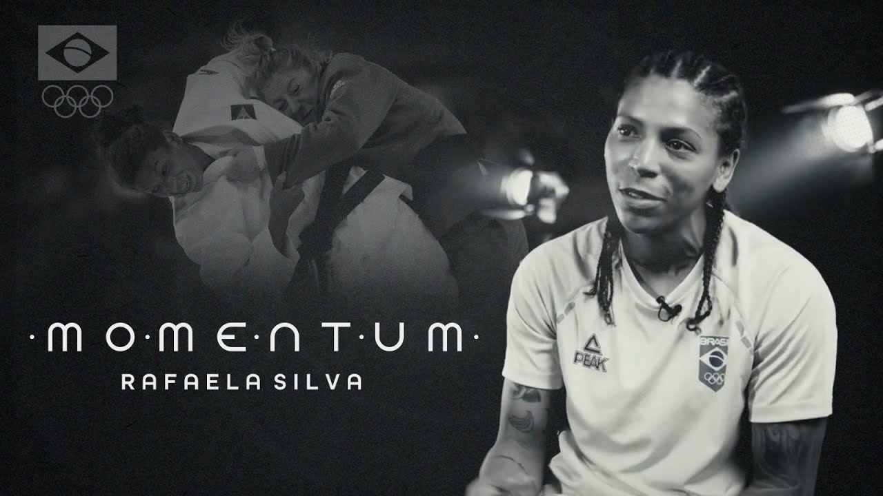 MOMENTUM | RAFAELA SILVA