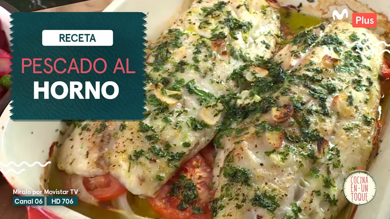 Cocina en un toque – Receta: Pescado al horno​