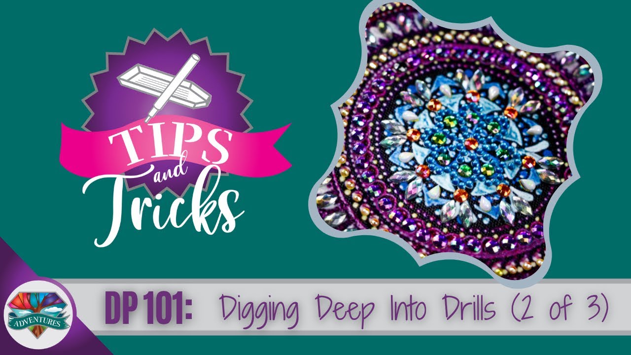 Diamond Painting 101: What to Know About Special Drills (2 of 3) 💎 Tips & Tricks