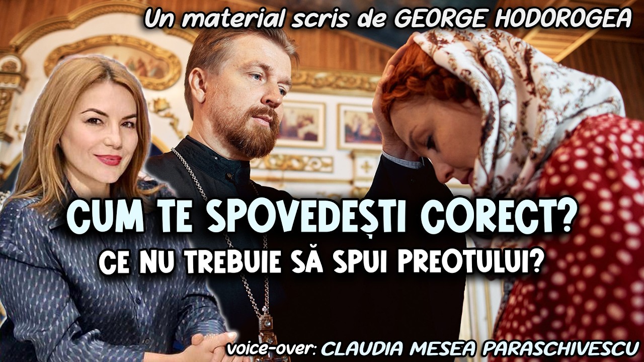 Cum te spovedești corect? * Ce NU trebuie să spui preotului?