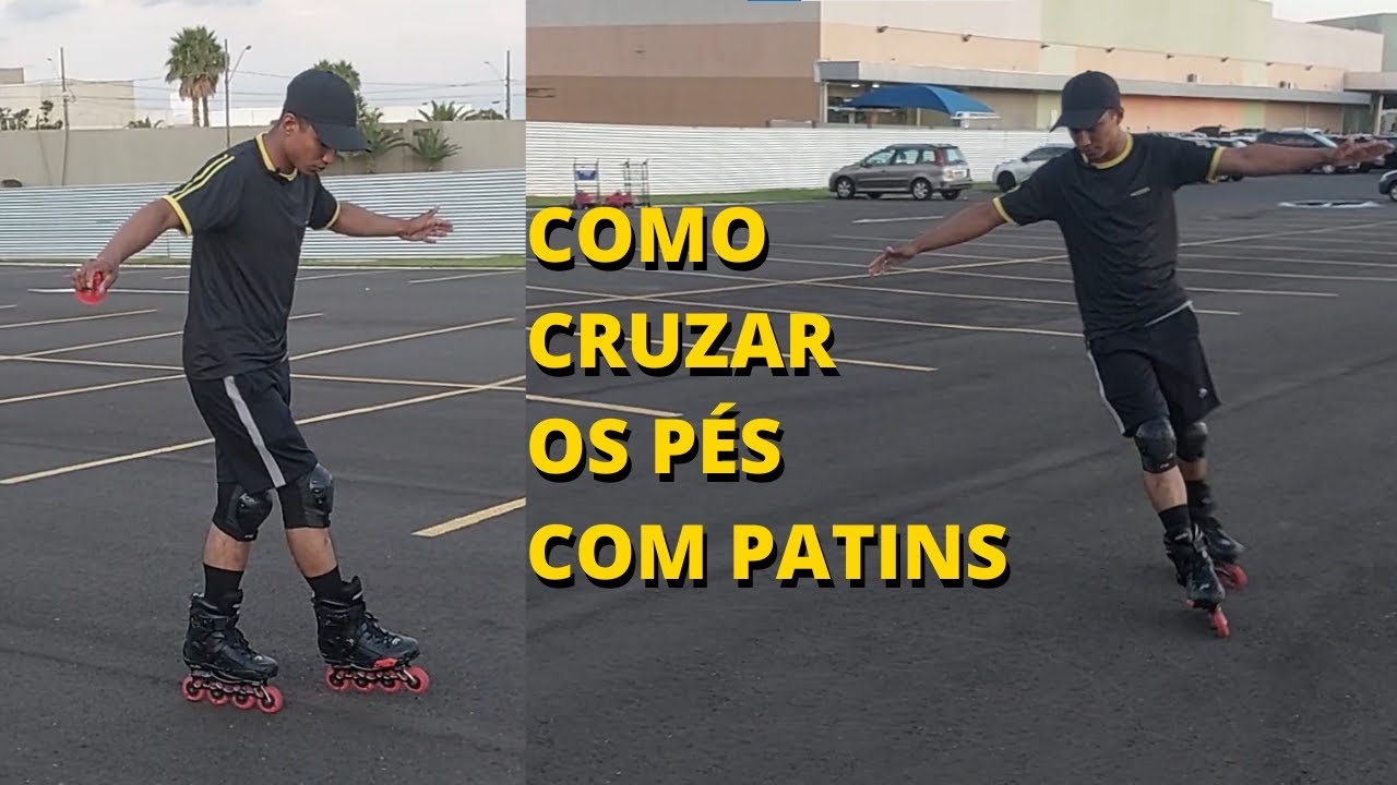 COMO CRUZAR OS PÉS COM PATINS
