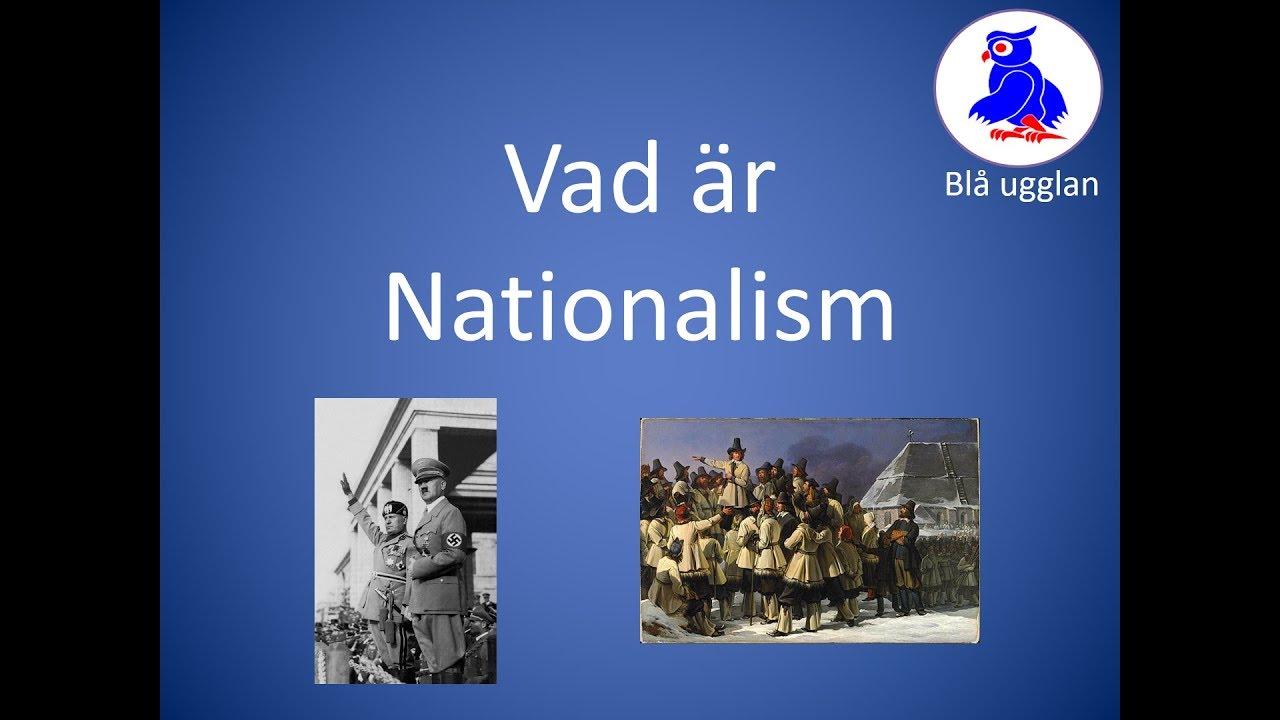 Vad &auml;r Nationalism? [En kort och enkel sammanfattning] [Ideologi]