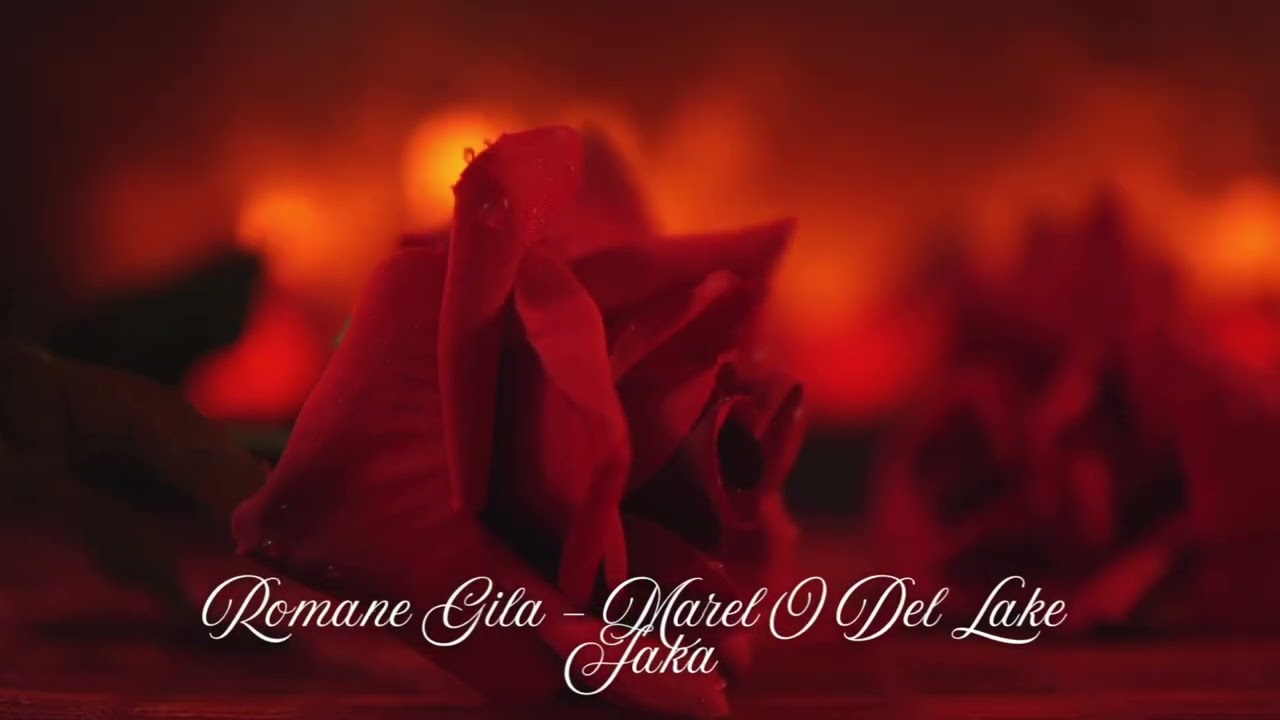 Romane Gila Valentino - Marel O Del Lake Jaka (OFFICIAL AUDIO) 